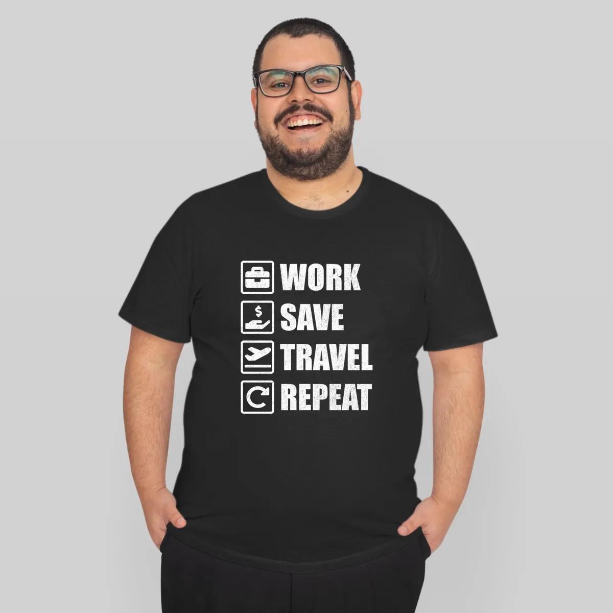 Work Save Travel Repeat