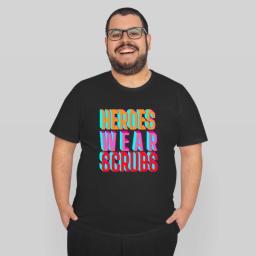 Heroes Wear Scrubs