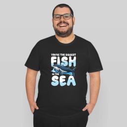 Youre The Biggest Fish In The Sea