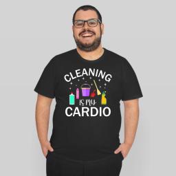 Cleaning Is My Cardio 2