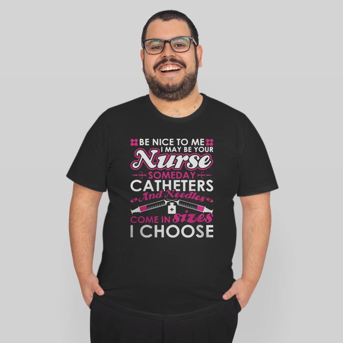 Nurse Be Nice To Be Nurse