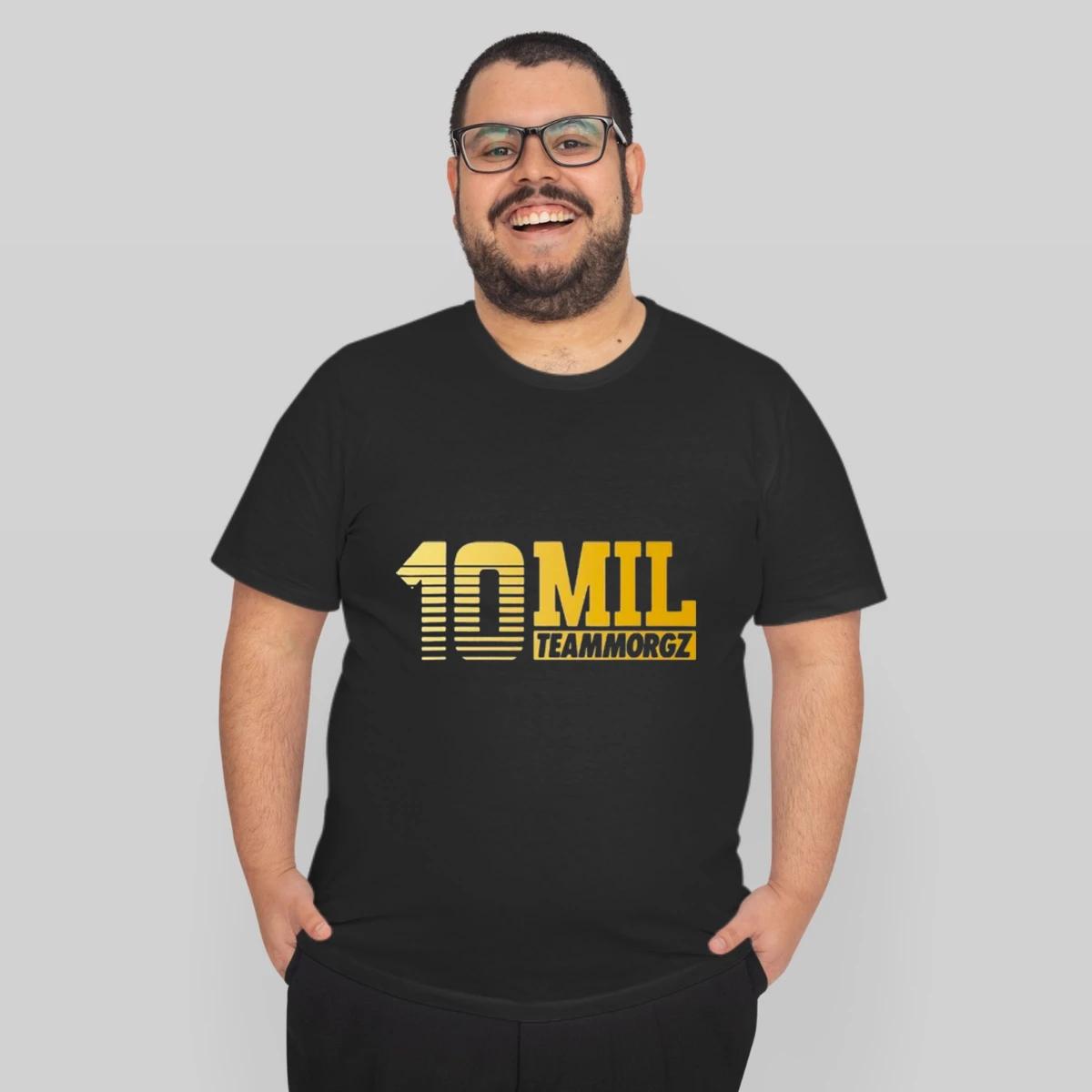10 Mil Teammorgz
