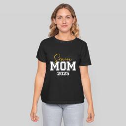 Senior Mom 2025 Class Of 2025