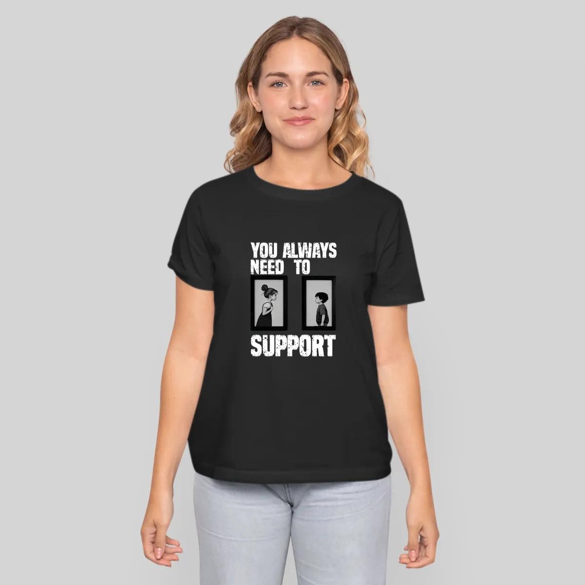 You Always Need To Support