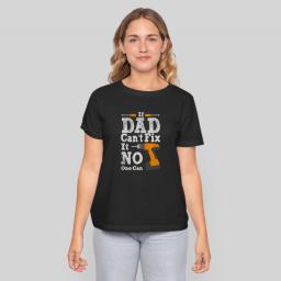If Dad Cant Fix It No One Can