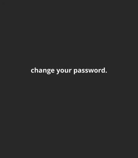 Change Your Password
