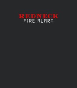 Redneck Fire Alarm