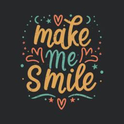 Make Me Smile Design