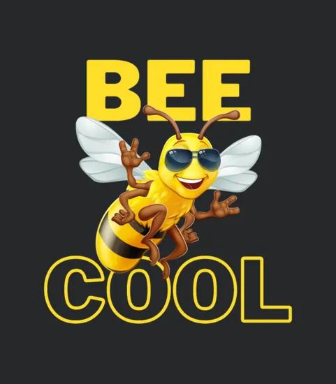 Bee Cool Funny