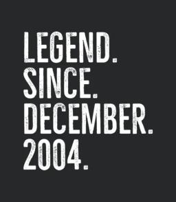 Legend Since December 2004