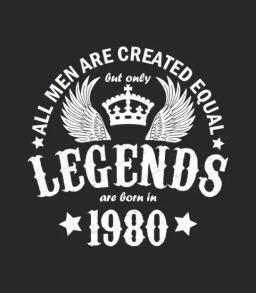 Legends Are Born In 1980