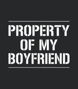 Property Of My Boyfriend