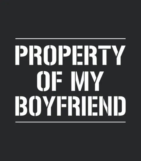 Property Of My Boyfriend