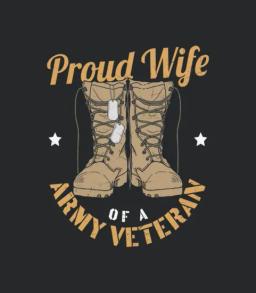 Proud Wife Of A Army Veteran