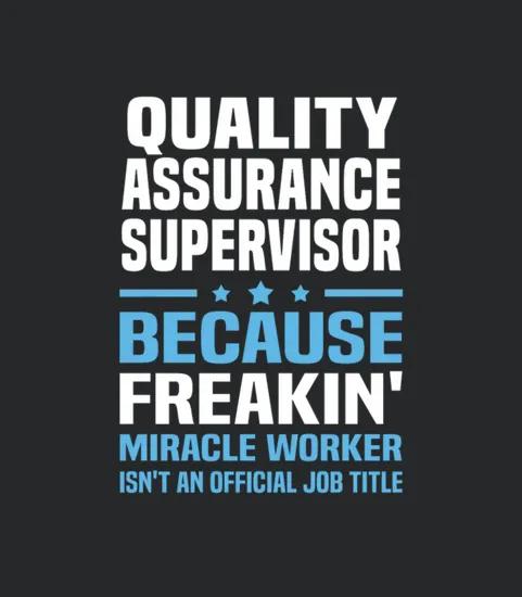 Quality Assurance Supervisor