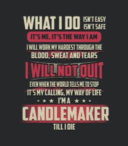 Candlemaker What I Do Job