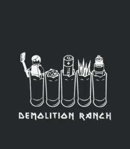 Demolition Ranch
