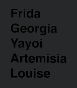 Frida Georgia Yayoi