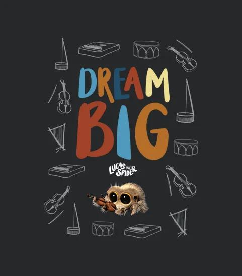 Lucas The Spider Dream Big