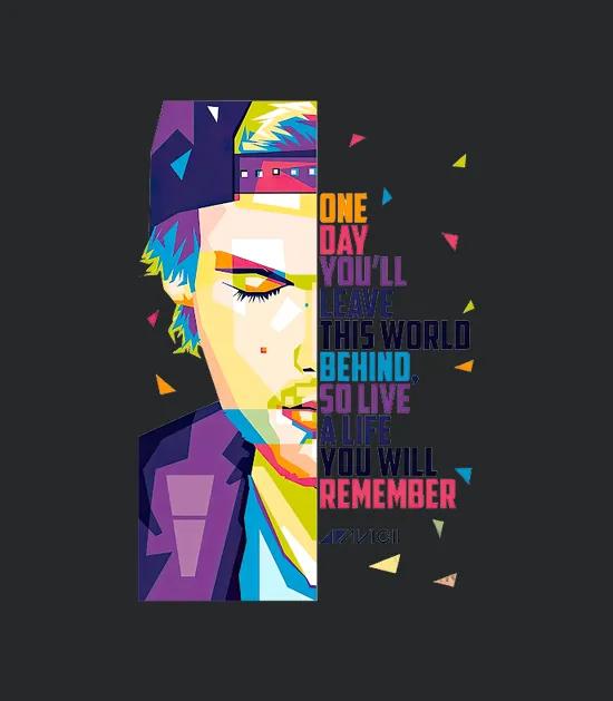 One Day Youll Avicii Quotes