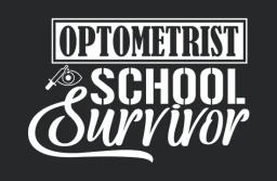 Optometry School Survivor