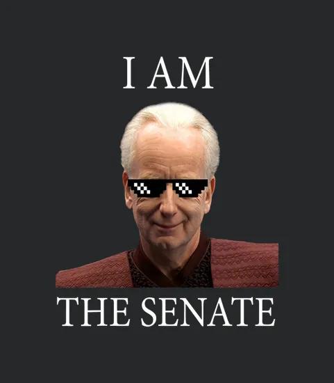 Prequel Tees I Am The Senate