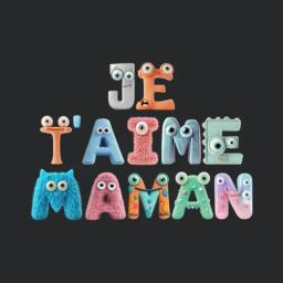 Je Taime Maman