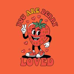 You Are Berry Loved
