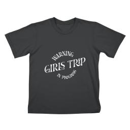 Warning Girls Trip In Progress
