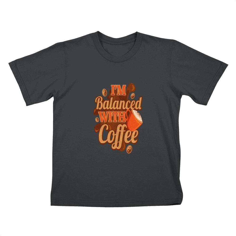 Im Balanced With Coffee