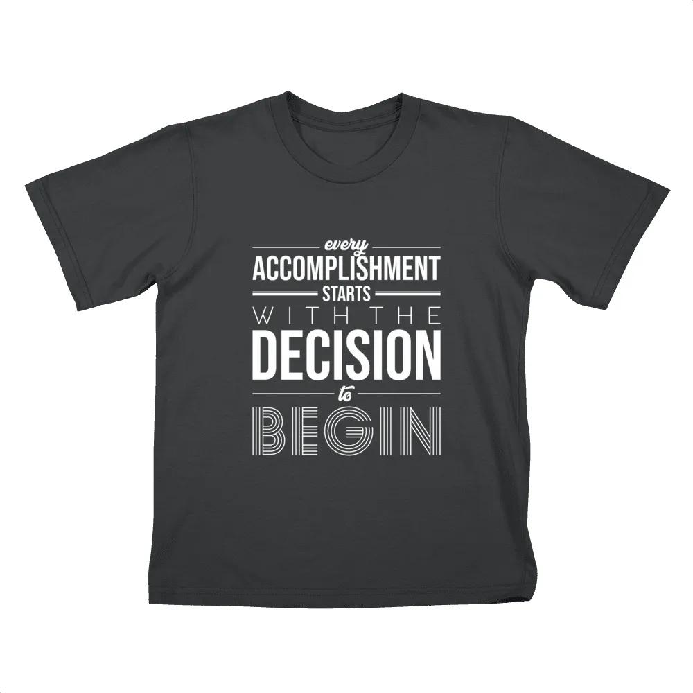Every Accomplishment Starts