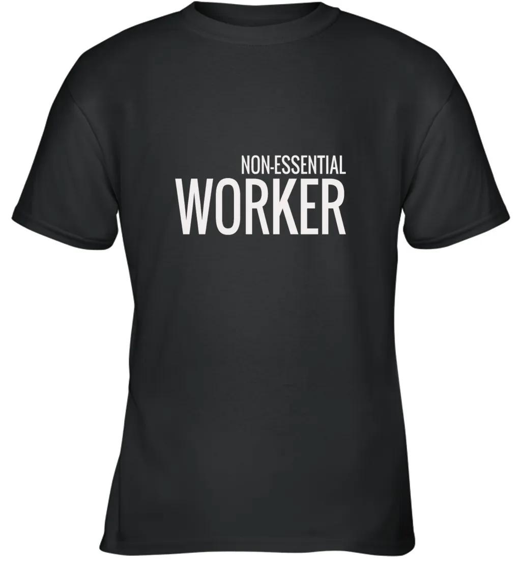 Non Essential Worker