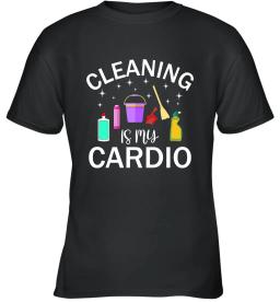 Cleaning Is My Cardio 2