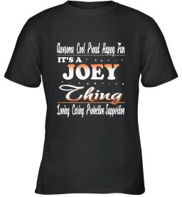 Its A Joey Thing