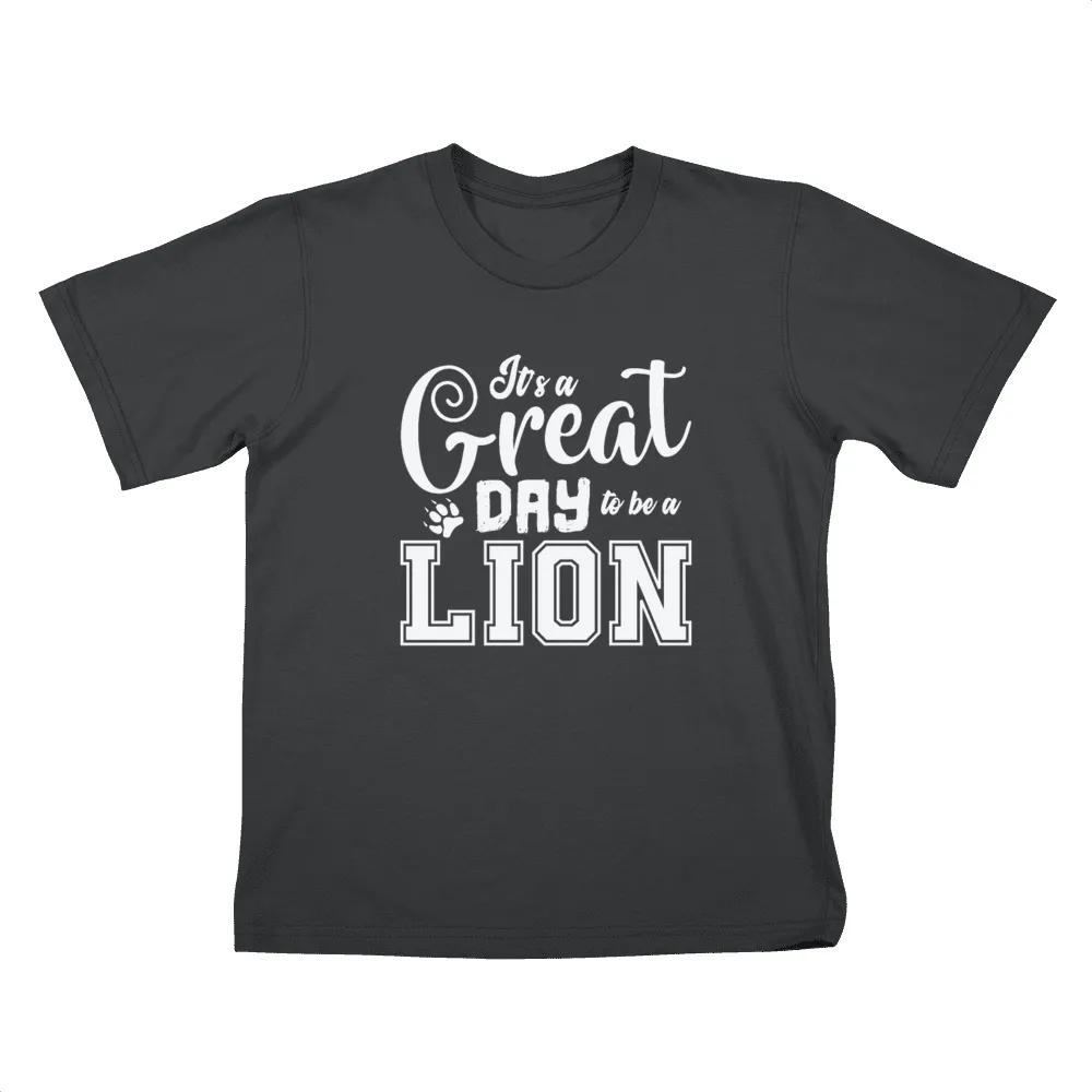 Its Great Day To Be A Lion