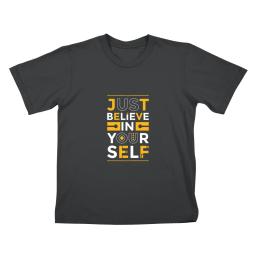 Just Believe In Yourself