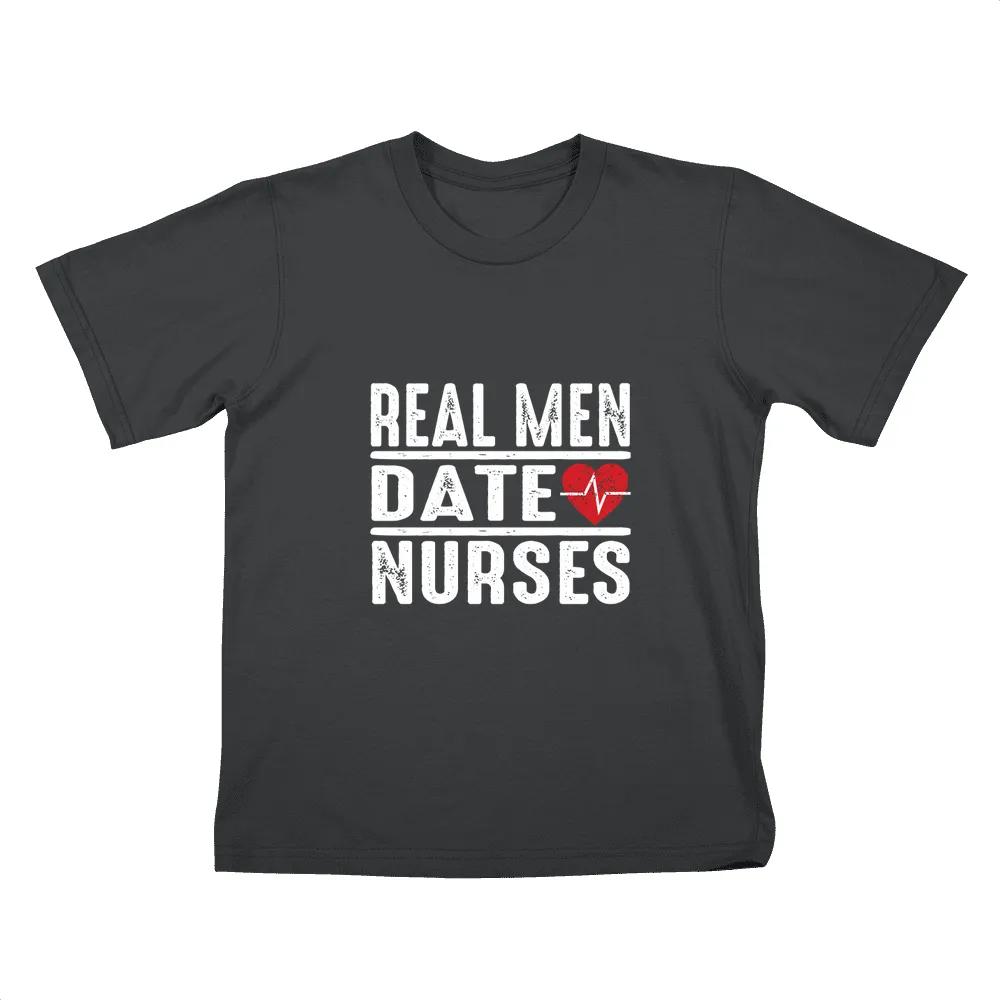 Real Men Date Nurses