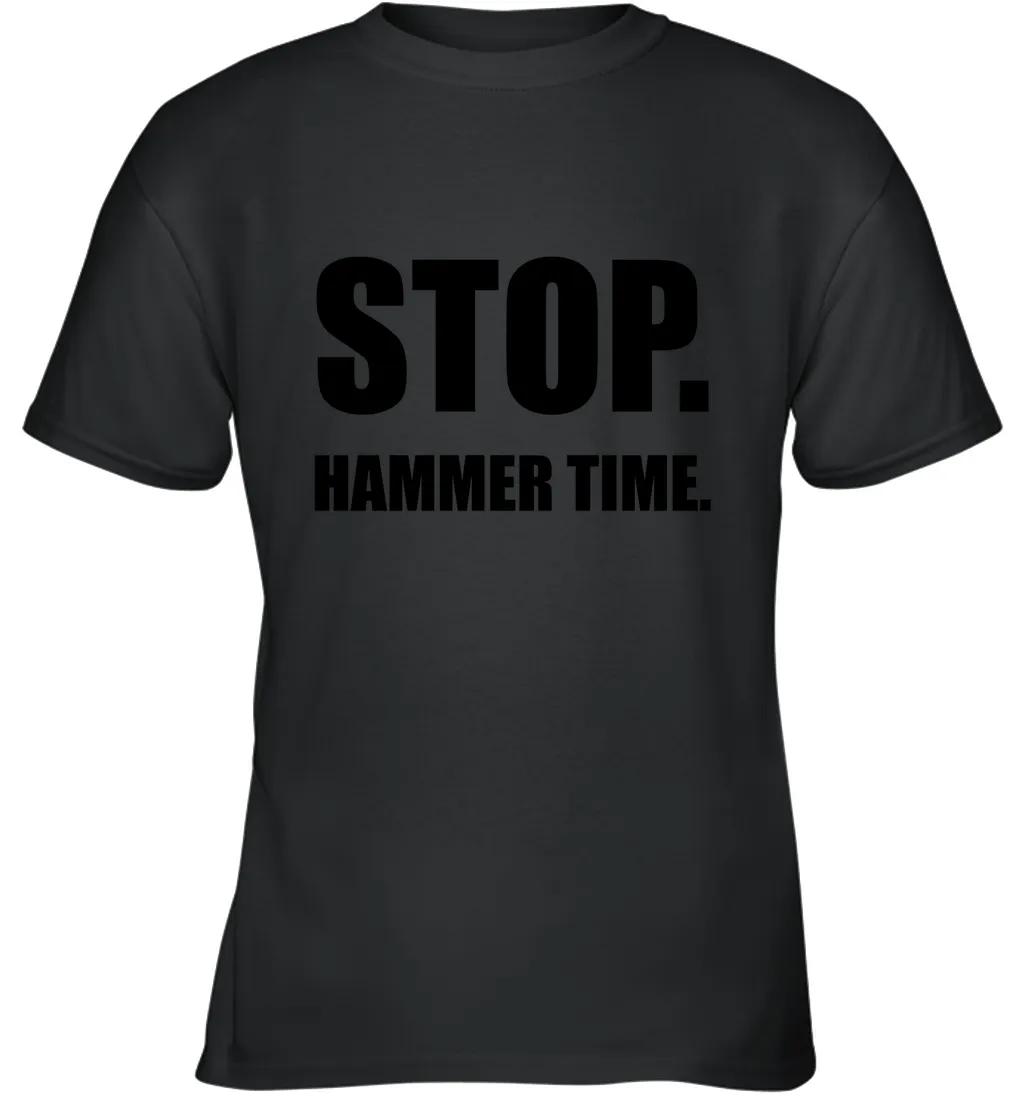 Stop Hammer Time 