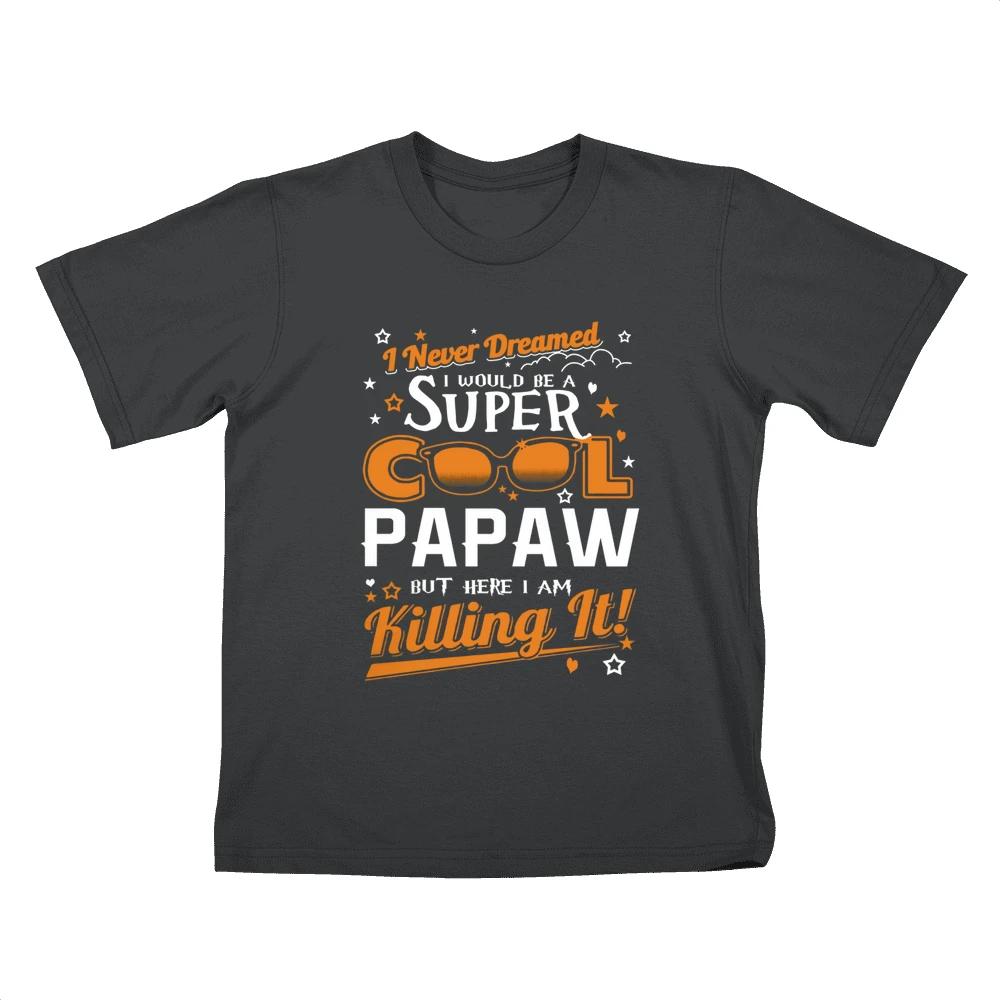 Super Cool Papaw