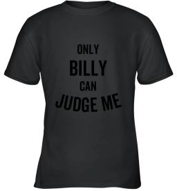 Only Billy Can Judge Me