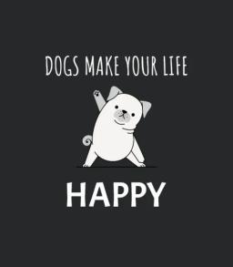 Dogs Make Your Life Happy