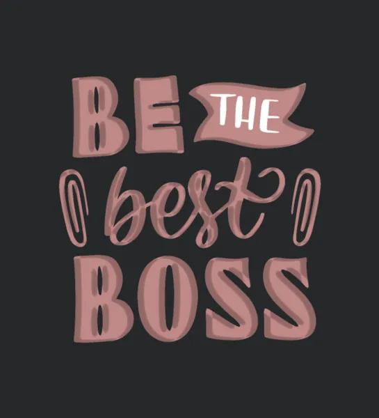 Be The Best Boss