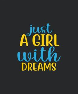Just A Girl With Dreams