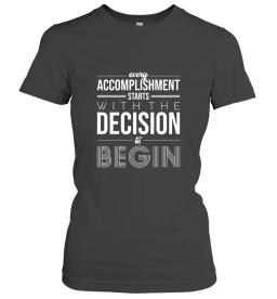 Every Accomplishment Starts
