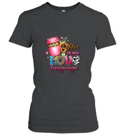 Coffee Is My Love Language Shirt