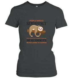 Sloth Funny Saying Quote
