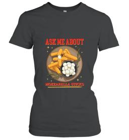 Ask About Mozzarella Sticks
