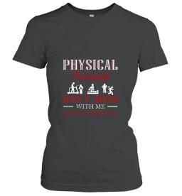 Dont Mess With Physical Therapist