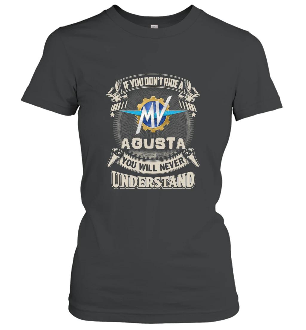 If You Dont Ride A Mv Agusta