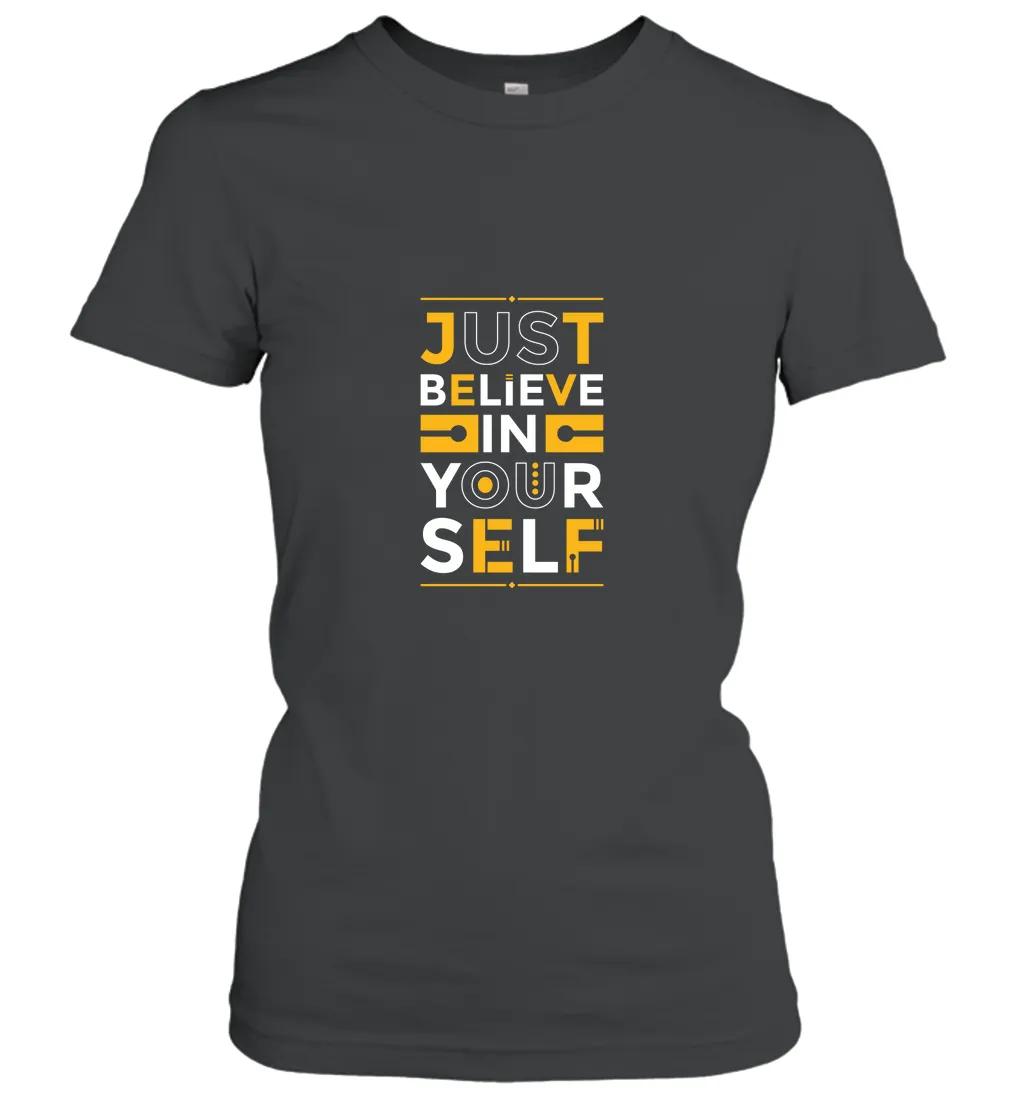 Just Believe In Yourself